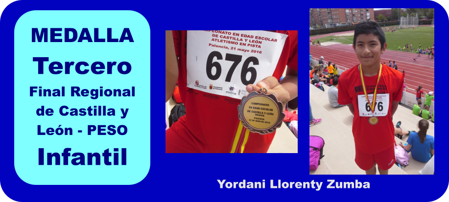 MEDALLA Tercero Final Regional de Castilla y Len - PESO Infantil Yordani Llorenty Zumba