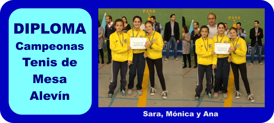 DIPLOMA Campeonas Tenis de Mesa Alevn Sara, Mnica y Ana