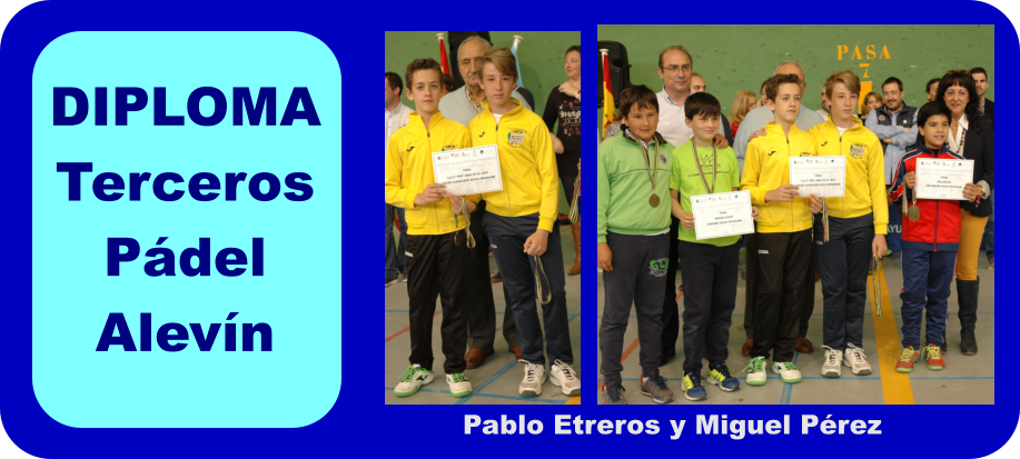 DIPLOMA Terceros Pdel Alevn Pablo Etreros y Miguel Prez