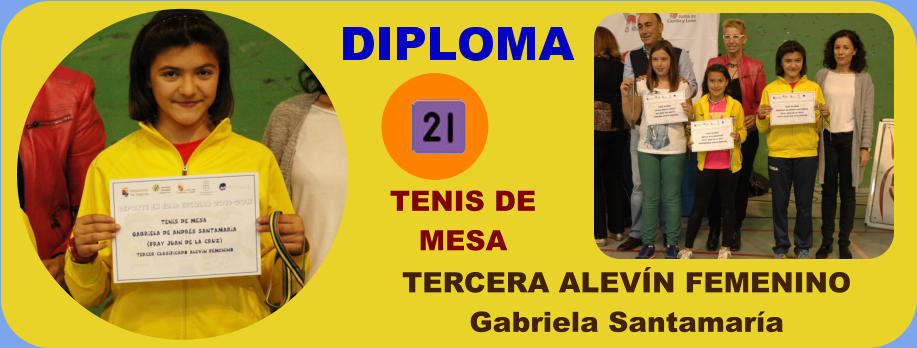 TERCERA ALEVN FEMENINO Gabriela Santamara TENIS DE MESA