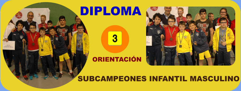 DIPLOMA ORIENTACIN SUBCAMPEONES INFANTIL MASCULINO