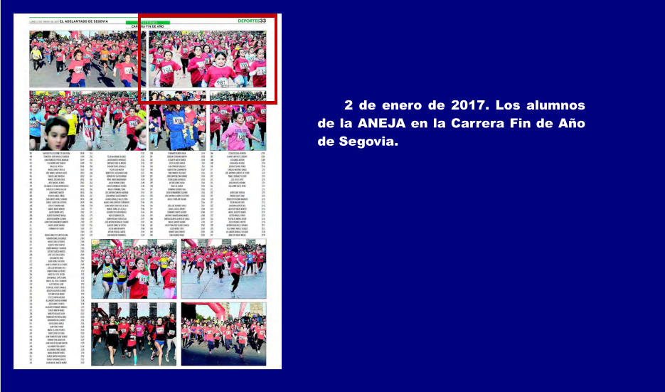 2 de enero de 2017. Los alumnos de la ANEJA en la Carrera Fin de Ao de Segovia.