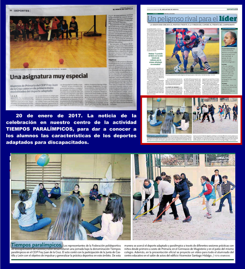 20 de enero de 2017. La noticia de la celebracin en nuestro centro de la actividad TIEMPOS PARALMPICOS, para dar a conocer a los alumnos las caractersticas de los deportes adaptados para discapacitados.