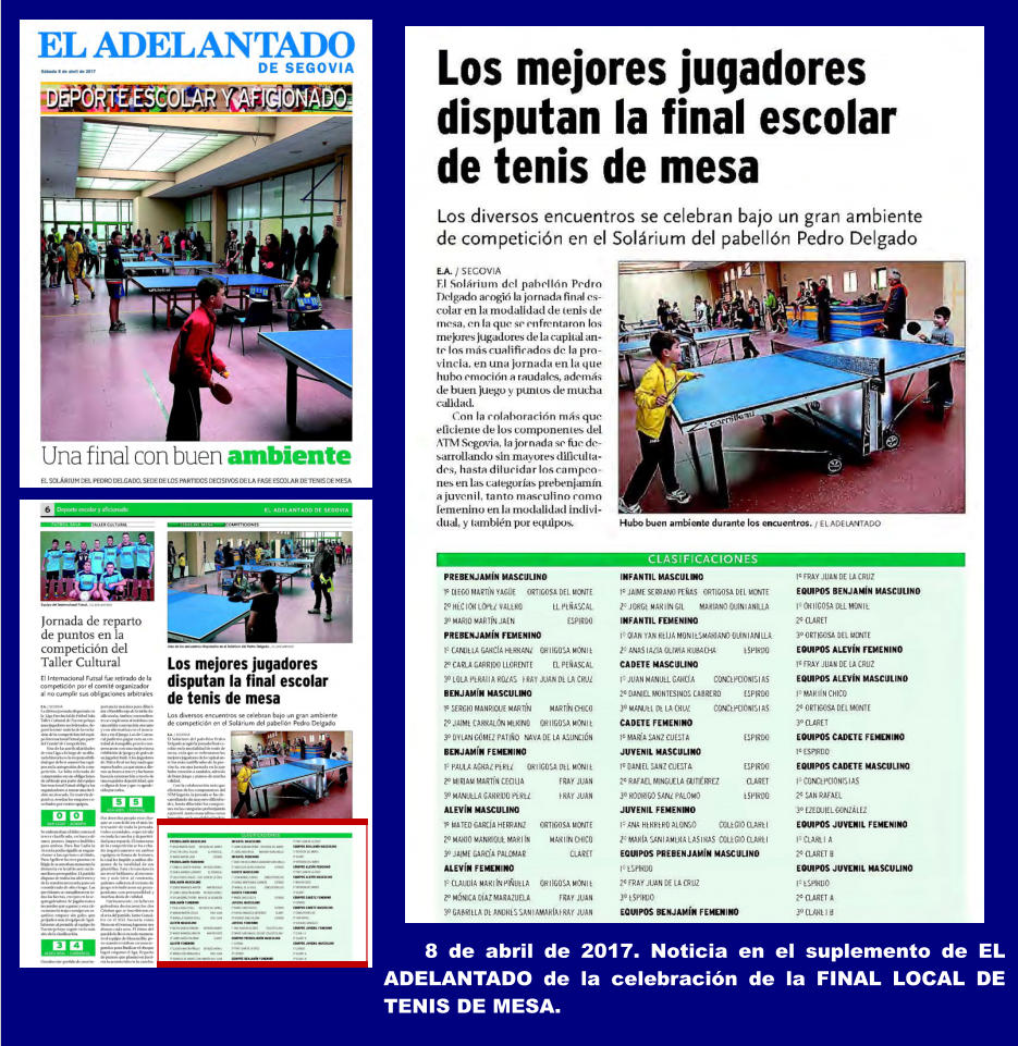 8 de abril de 2017. Noticia en el suplemento de EL ADELANTADO de la celebracin de la FINAL LOCAL DE TENIS DE MESA.