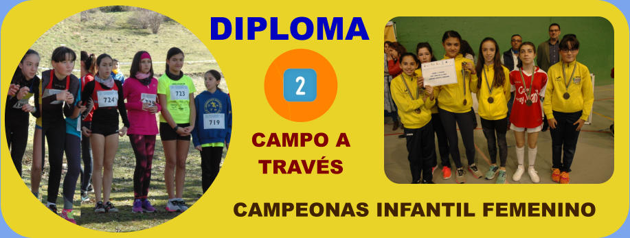 DIPLOMA CAMPO A TRAVÉS CAMPEONAS INFANTIL FEMENINO