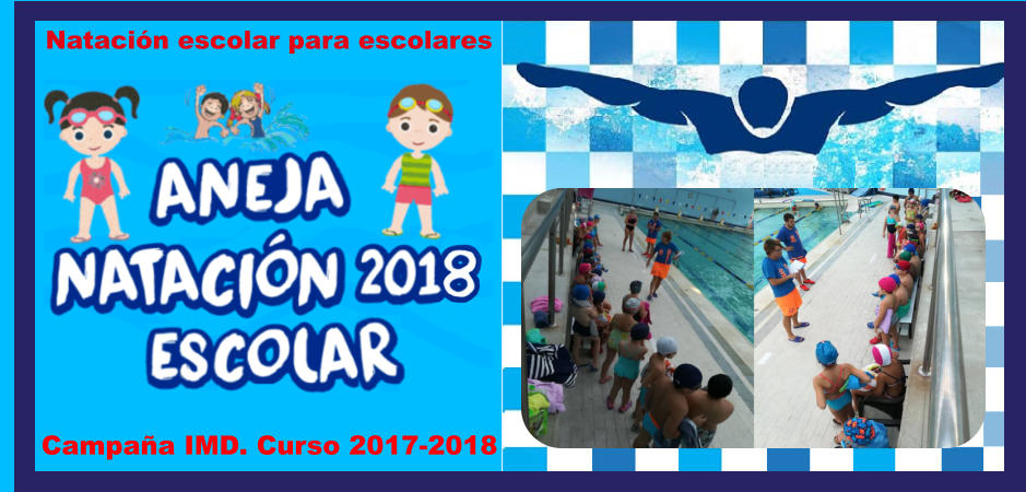 Natación escolar para escolares Campaña IMD. Curso 2017-2018