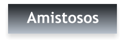 Amistosos