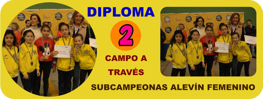 DIPLOMA CAMPO A TRAVÉS SUBCAMPEONAS ALEVÍN FEMENINO