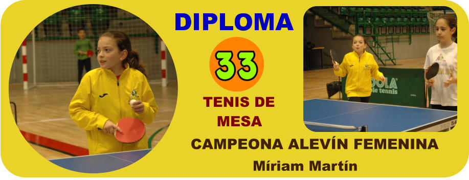 TENIS DE MESA CAMPEONA ALEVÍN FEMENINA Míriam Martín