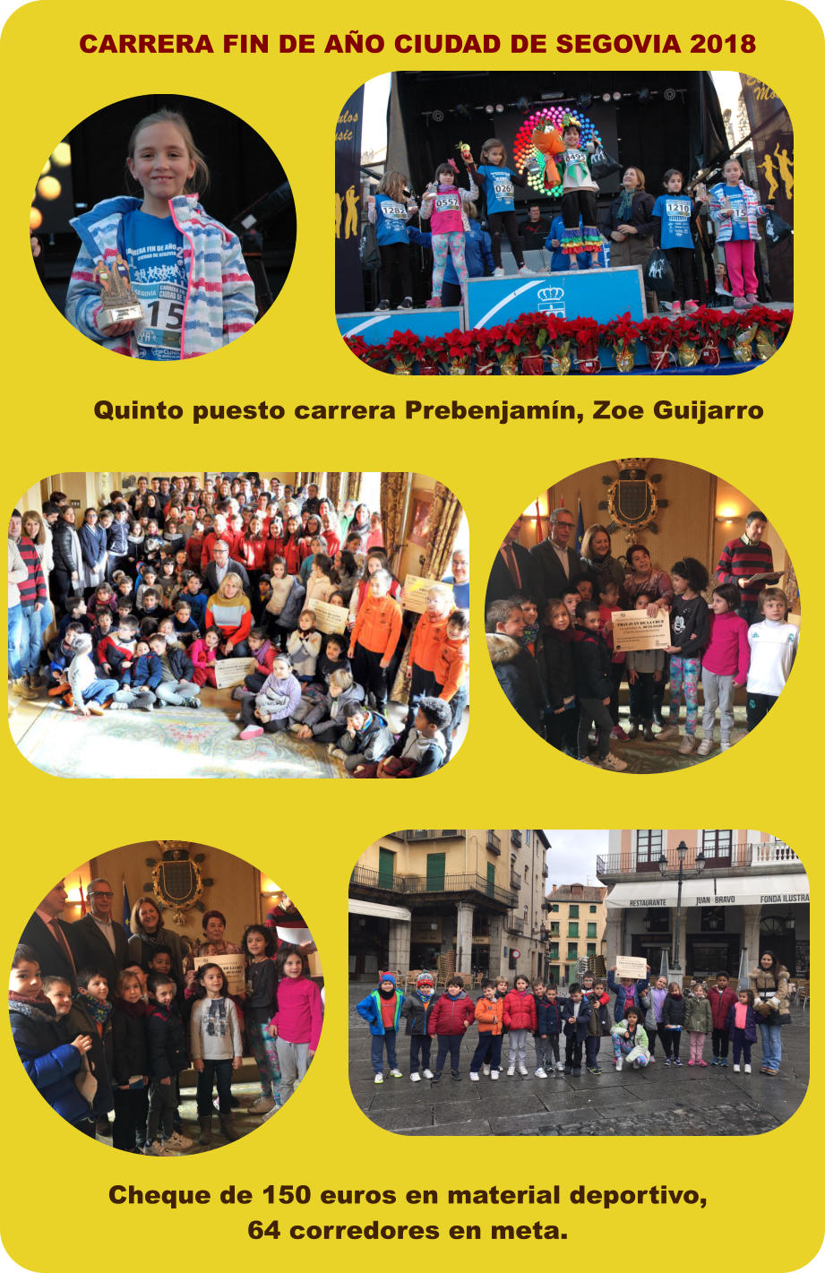 Quinto puesto carrera Prebenjamín, Zoe Guijarro CARRERA FIN DE AÑO CIUDAD DE SEGOVIA 2018 Cheque de 150 euros en material deportivo,  64 corredores en meta.