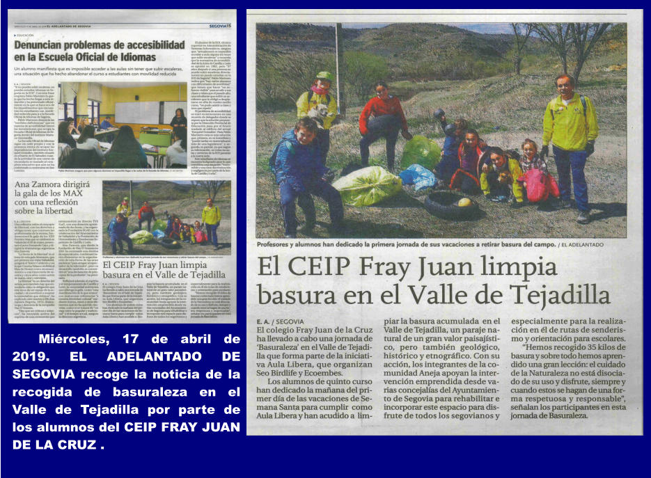 Miércoles, 17 de abril de 2019. EL ADELANTADO DE SEGOVIA recoge la noticia de la recogida de basuraleza en el Valle de Tejadilla por parte de los alumnos del CEIP FRAY JUAN DE LA CRUZ .
