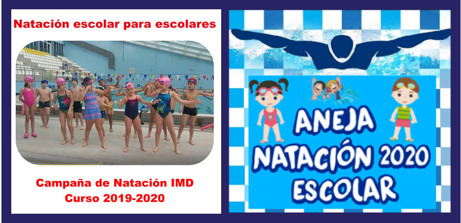 Natación escolar para escolares Campaña de Natación IMD Curso 2019-2020