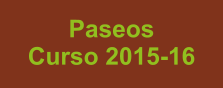 Paseos Curso 2015-16