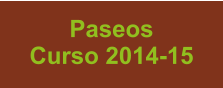 Paseos Curso 2014-15