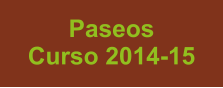 Paseos Curso 2014-15