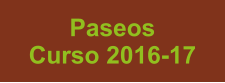 Paseos Curso 2016-17