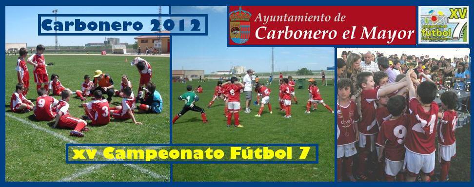 XV Campeonato de Fútbol 7 de Carbonero 2012